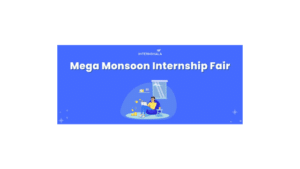 Mega Monsoon Internship Fair