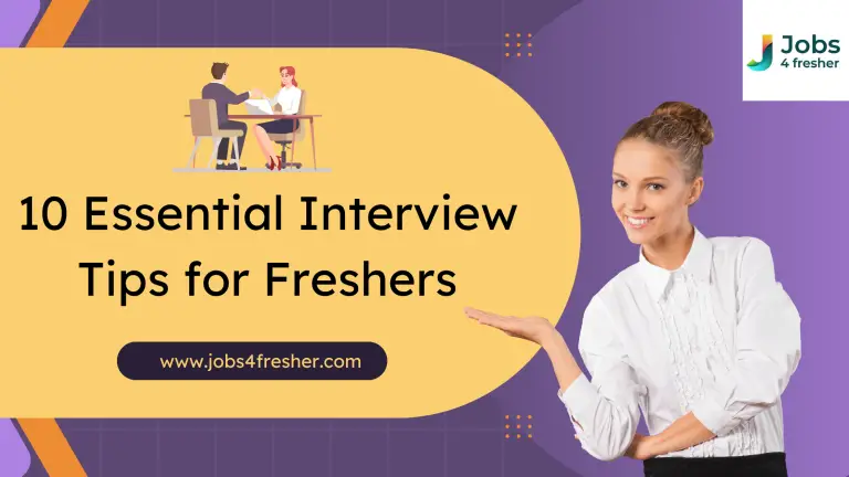 10 Essential Interview Tips for Freshers