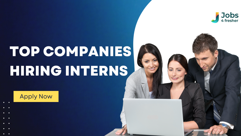 Top Companies Hiring Interns | Work From Home / Across India ...