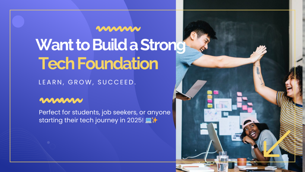 Want to Build a Strong Tech Foundation Without Paying a Dime?