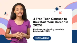 4 Free Beginner Tech Courses to Build a Strong Career Foundation in 2025